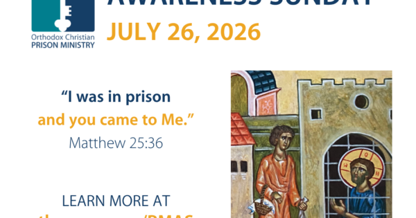 Orthodox Churches Unite for Prison Ministry Awareness Sunday on July 26
